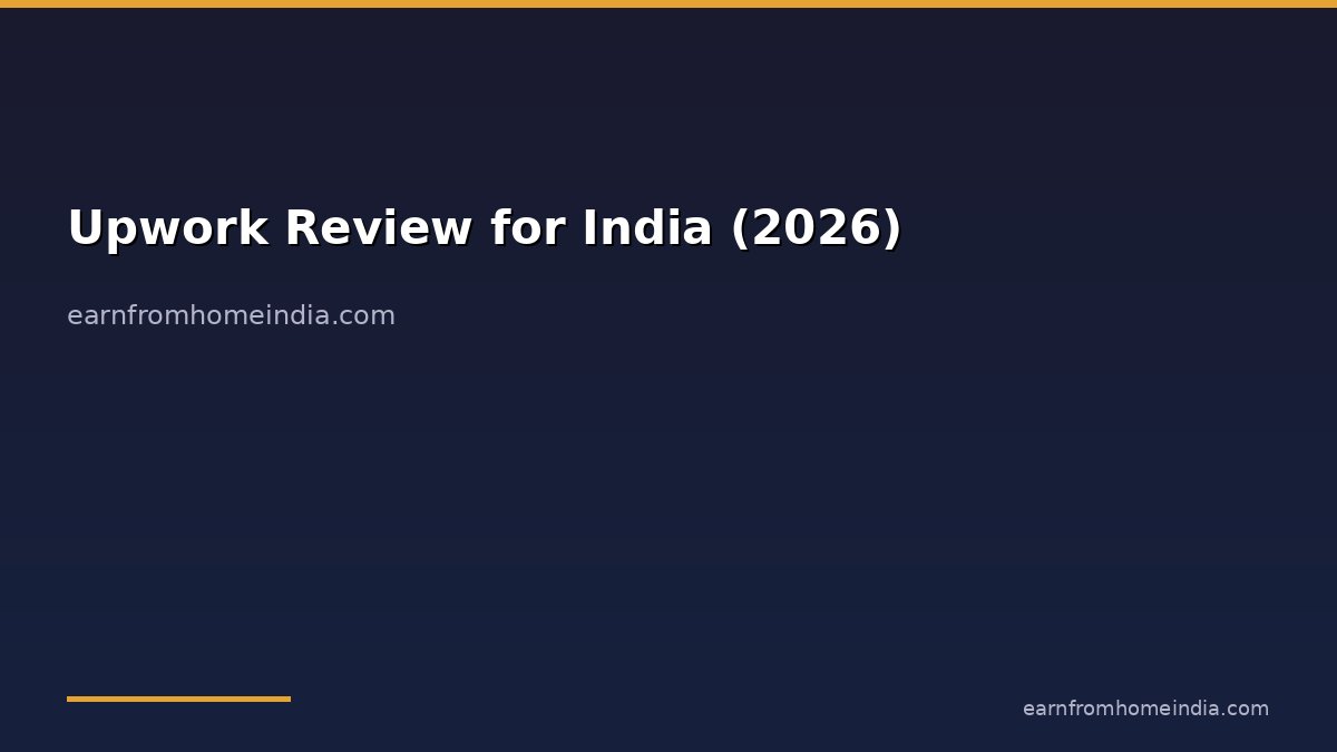Upwork Review for India (2026)